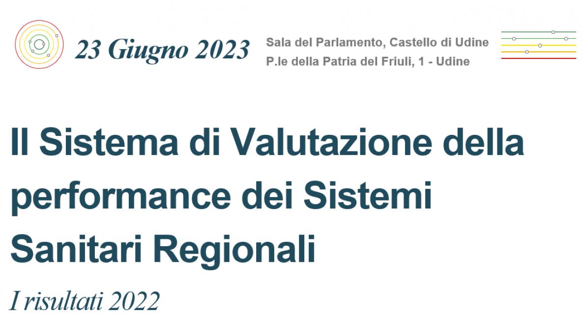 Valutazione performance sistemi sanitari: i risultati 2022 presentati a Udine